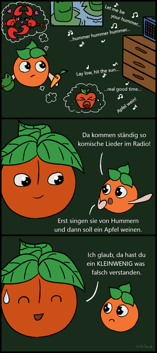 ein Tomaten-Comic bei dem die kleine Tomate Lieder im Radio hört und falsch versteht und deswegen die große Tomate befragt