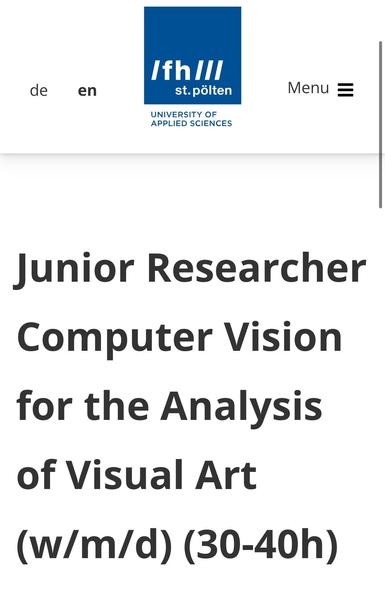 An online job posting for a Junior Researcher position focused on Computer Vision for the analysis of visual art at the St. Pölten University of Applied Sciences. It indicates a work schedule of 30-40 hours per week.