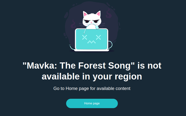 Message that Mavka: The Forest Song is not available in my region.
