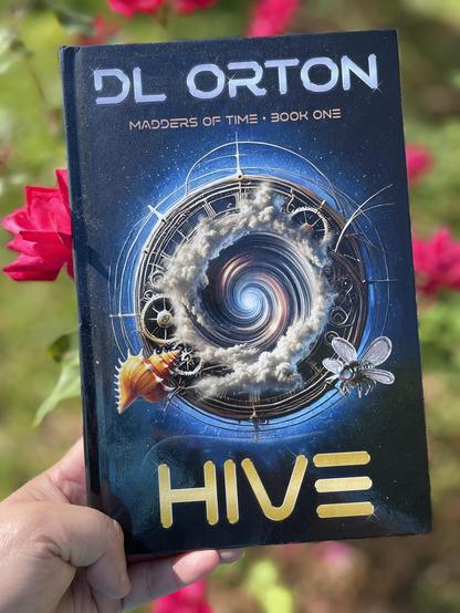 Hive: Madders of Time Book One
D L Orton
Rocky Mountain Press
Publication date : May 6, 2025
📔 356 pages, Hardcover