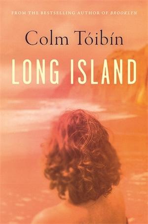 Book cover: Long Island by Colm Tóibín