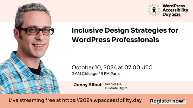 Inclusive Design Strategies for WordPress Professionals by Jonny Allbut