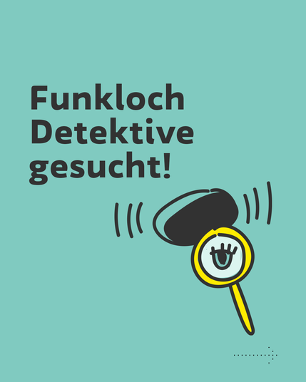 Funkloch Detektive gesucht!