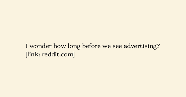 image text: I wonder how long before we see advertising?




https://www.reddit.com/r/Mastodon/comments/1kk6uk8/fedialgo_an_algorithmic_feed_for_mastodon/