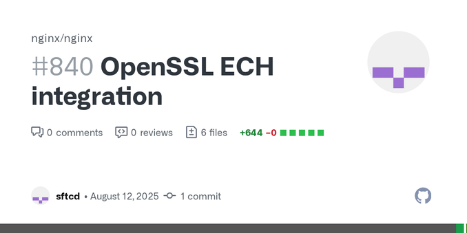 Proposed changes
This PR adds Encrypted Client Hello (ECH) functionality to NGINX, when using OpenSSL for TLS.
This addresses #266
Notes:
ECH is not yet part of an OpenSSL release. We'd hope E... Proposed changes
This PR adds Encrypted Client Hello (ECH) functionality to NGINX, when using OpenSSL for TLS.
This addresses #266
Notes:
ECH is not yet part of an OpenSSL release. We'd hope E...