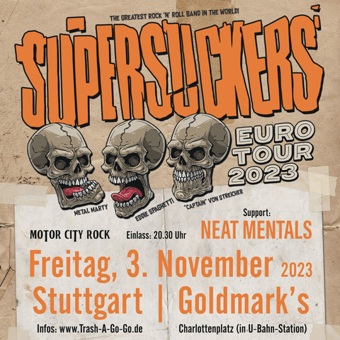 Flyer für das Konzert mit den Supersuckers und Neat Mentals am 3.11.2023 in Stuttgart im Goldmark's